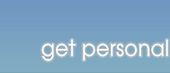 get personal